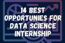 14 Best Data Science Internship Opportunities globally | Analytics Jobs