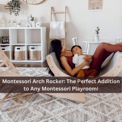 Montessori Arch Rocker: The Perfect Addition to Any Montessori Playroom!