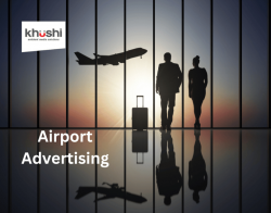 Proven Strategies For Airport Advertising – Khushi Ambient Media Solutions