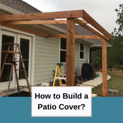 Short Note to Build a Patio Cover