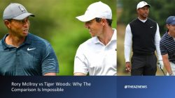 Why The Comparison Of Tiger Woods And Rory McIlroy Is Impossible