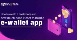How to Create eWallet App and Know the Cost!