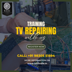 TV Repairing Course | TV Repairing Training in Kolkata | BTTI