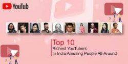 Richest YouTubers in India