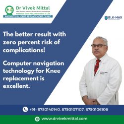 Best knee replacement surgeon in Delhi NCR.