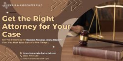 Get the Right Attorney for Your Case