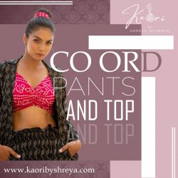 Shop the Latest Co-Ord Pants and Top Collection at Kaori by Shreya!