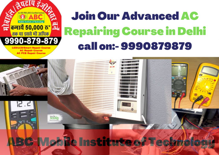 Level Up Your Skills:- Advanced AC Repairing Course in Delhi