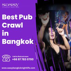 Best Pub Crawl in Bangkok | Sassy Bangkok Nightlife