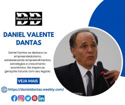 A Carreira e o Papel de Daniel Dantas no Empreendedorismo