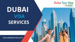 Dubai Visa Services