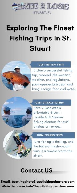 Exploring The Finest Fishing Trips In St. Stuart