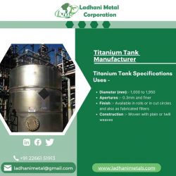 Titanium Vessel, Tank & Refineries Manufacturer in India