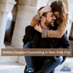 Online Couples Counseling In New York City