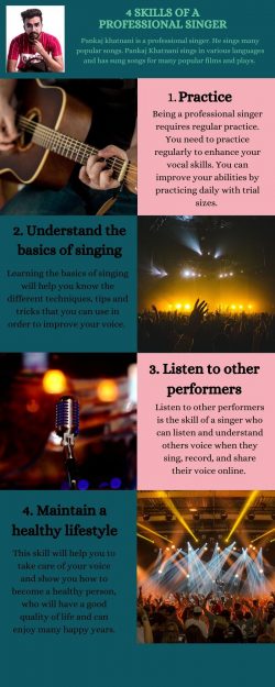 Pankaj Khatnani – 4 Skills of a Professional Singer