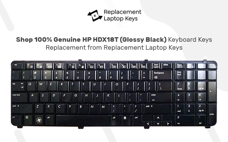 Shop 100% Genuine HP HDX18T (Glossy Black) Keyboard Keys Replacement from Replacement Laptop Keys