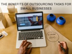 The Benefits of Outsourcing Tasks for Small Businesses