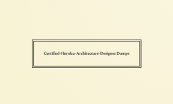 7 Awesome Certified-Heroku-Architecture-Designer Resources