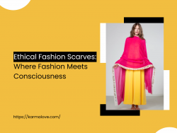 Ethical Fashion Scarves: Where Fashion Meets Consciousness