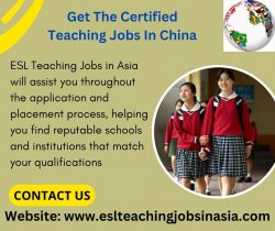 Get The Certified Teaching Jobs In China