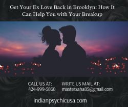 Get Your Ex Love Back in Brooklyn: How It Can Help You with Your Breakup