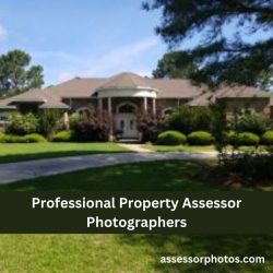 Professional Property Assessor Photographers