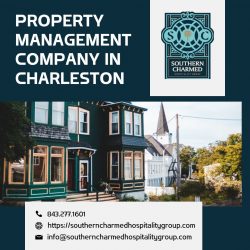 The Top Charleston Property Management Companies by Southern Charmed Hospitality Group