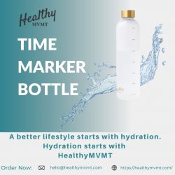 Time is Precious: Invest in Your Health with HealthyMVMT’s Time Marker Bottle!