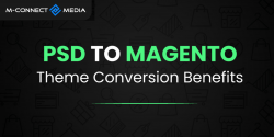 PSD TO MAGENTO – CONVERTING SIMPLICITY TO INTERACTIVE MAGENTO