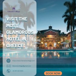 Visit the Most Glamorous Hotel in Greece