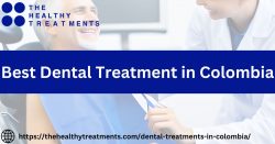 Best Dental Treatment in Colombia