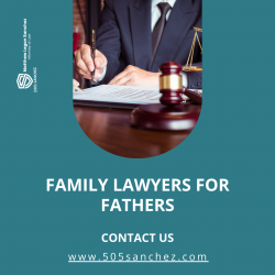 Family Lawyers for Fathers – (505) Sanchez