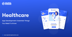 Healthcare App Development Company India – Healthcare app development services