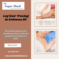 Leg Hair Waxing Services in Kelowna, BC | Sugar Shack