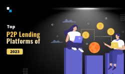 Top 10 P2P Lending Platforms of 2023