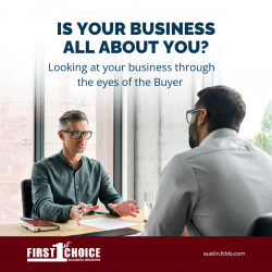 Business for Sale in Austin, TX: Looking at Your Business Through the Eyes of the Buyer