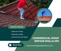 Top-Notch Solutions for Commercial Roof Repair in Rolla