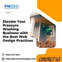 Elevate Your Pressure Washing Business with the Best Web Design Practices