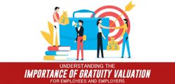 Understanding the Importance of Gratuity Valuation