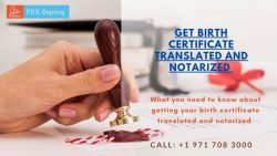 Get birth certificate translated and notarized