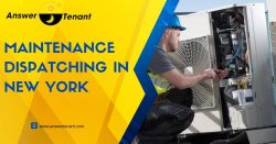 Maintenance Dispatching in New York: Streamlining Operations for Efficient Facility Management