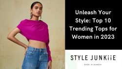 Unleash Your Style: Top 10 Trending Tops for Women in 2023