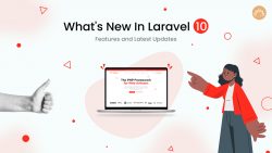 What’s New In Laravel 10: Features and Latest Updates