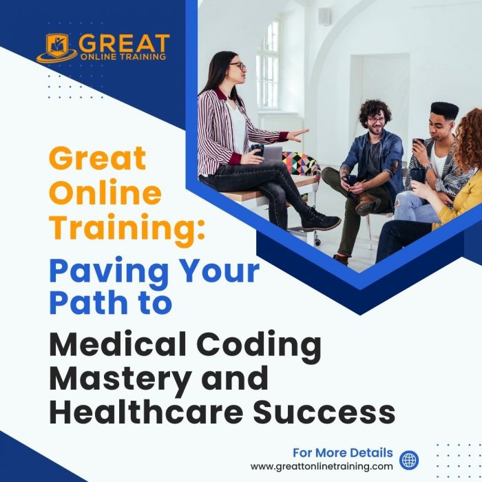 Great Online Training: Paving Your Path to Medical Coding Mastery and Healthcare Success