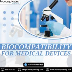 Biocompatibility for Medical Devices