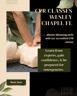 Learn to Respond to Emergencies with CPR Classes Wesley Chapel FL