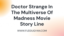 Doctor Strange in the Multiverse of Madness Movie 2022 Ki Story Line in Hindi