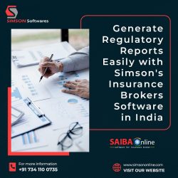 Generate Regulatory Reports Easily with Simson’s Insurance Brokers Software in India