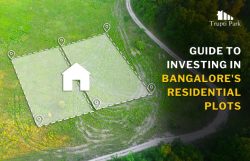 Guide to Investing in Bangalore’s Residential Plots