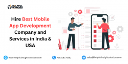 Hire Best Mobile App Development Company and Services in India & USA